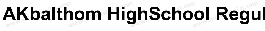 AKbalthom HighSchool Regular字体转换